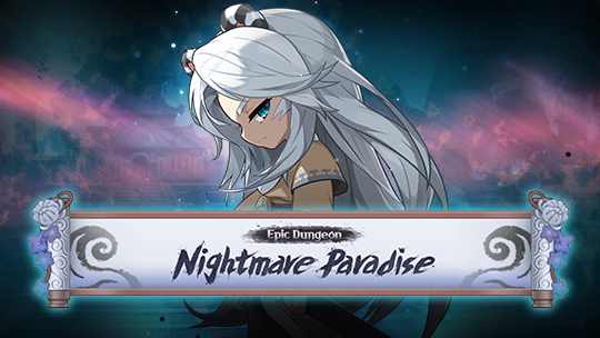 Now Live: Epic Dungeon: Nightmare Paradise