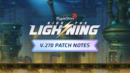 [Updated 7/22] v.270 - Ride the Lightning Patch Notes